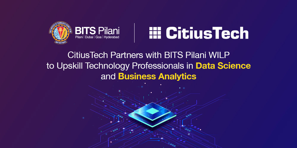 CitiusTech Partners with BITS Pilani WILP to Upskill Technology Professionals in Data Science and Business Analytics